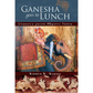 Ganesha Goes To Lunch